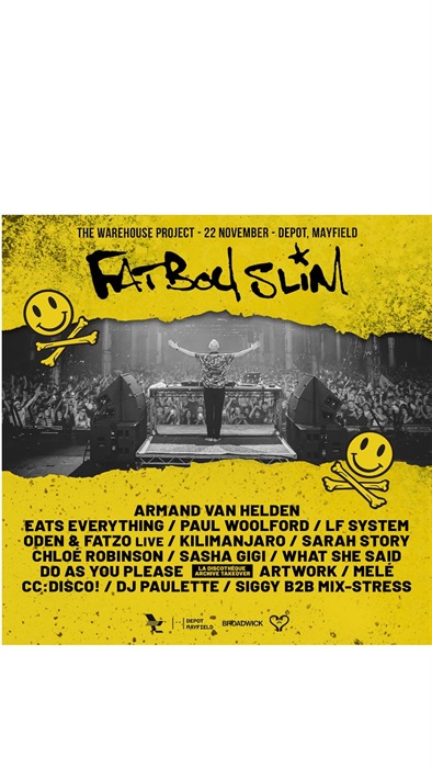 LOT 63 - 4 Tickets to The Warehouse Project - Fatboy Slim - 22nd Nov